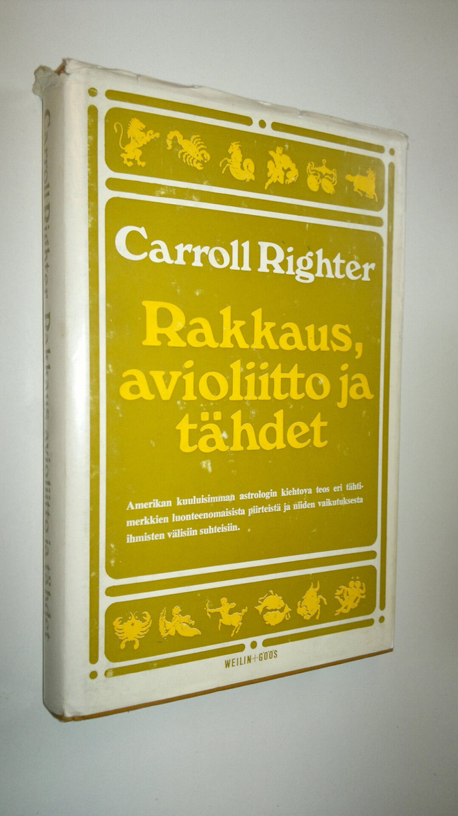 Carroll Righter : Rakkaus, avioliitto ja tähdet