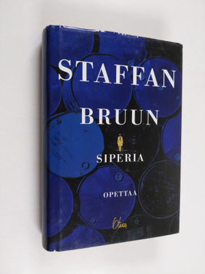Staffan Bruun : Siperia opettaa