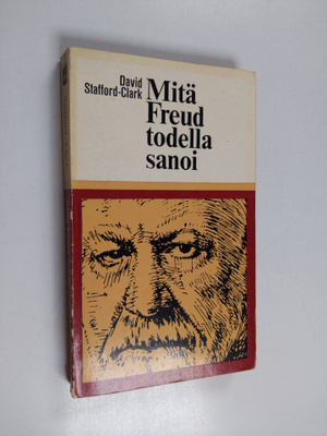David Stafford-Clark : Mitä Freud todella sanoi
