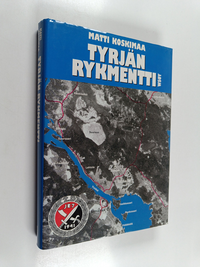 Matti Koskimaa : Tyrjän rykmentti : JR 7:n ja ErP 12:n ta...