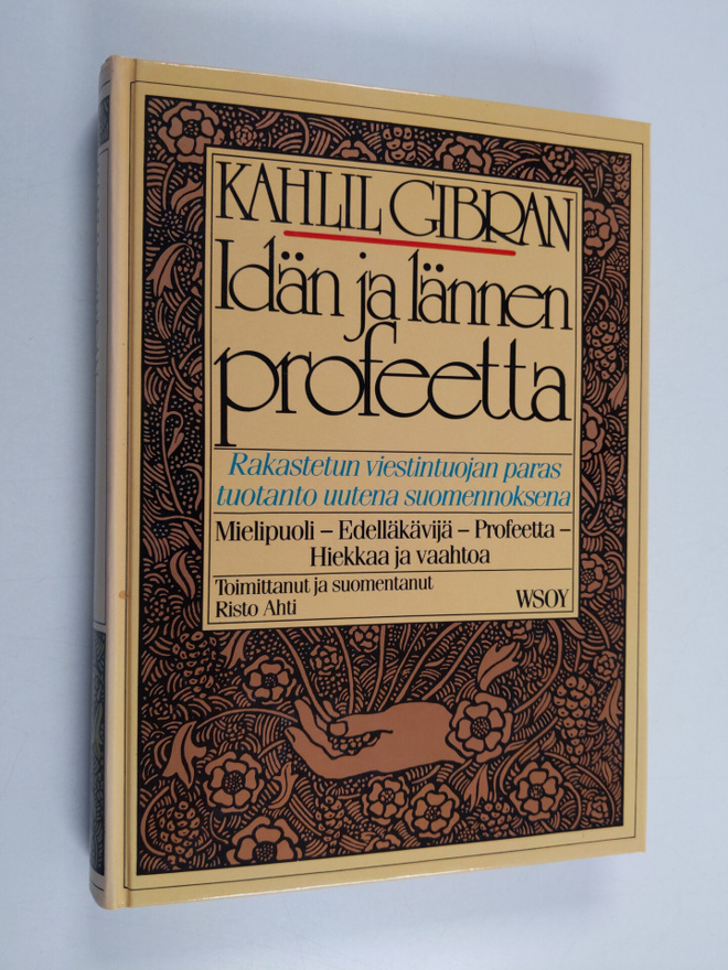 Kahlil Gibran : Idän ja lännen profeetta