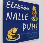 Brian Sibley : Eläköön Nalle Puh! : juhlakirja koko maail... - pikkukuva 1