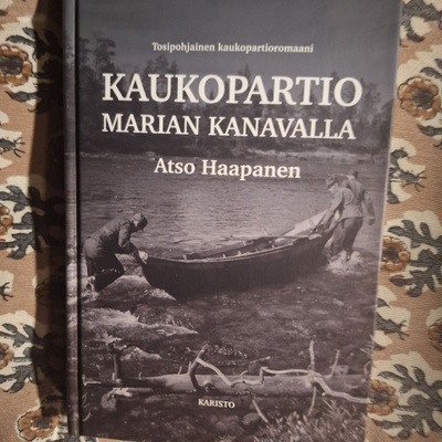 Atso Haapanen : Kaukopartio Marian kanavalla 1p