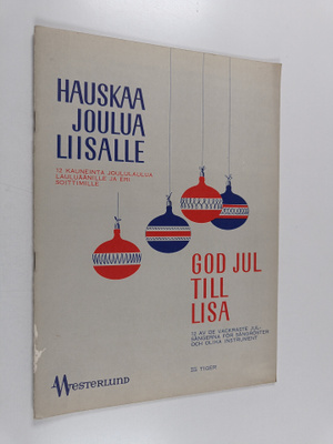 Tiger : Hauskaa joulua liisalle : 12 kauneinta joululaulu...