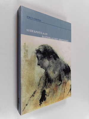 Juha Lankinen : Syöpäpotilaan pastoraaliset odotukset