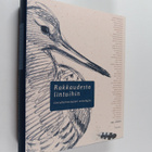 Ari (toim.) Linna : Rakkaudesta lintuihin : lintuharrasta... - pikkukuva 1