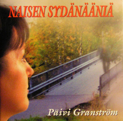 Päivi Granström - Naisen Sydänääniä (CD)