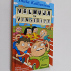 Tuula Kallioniemi : Velmuja ja vintiöitä : Reuhurinteen a... - pikkukuva 1
