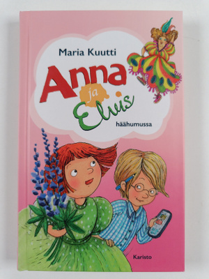 Maria Kuutti : Anna ja Elvis häähumussa