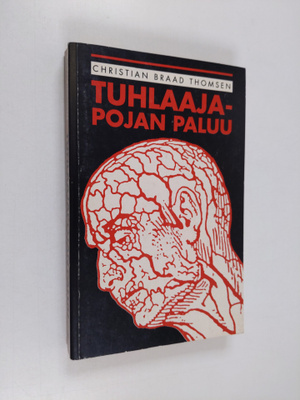 Christian Braad Thomsen : Tuhlaajapojan paluu