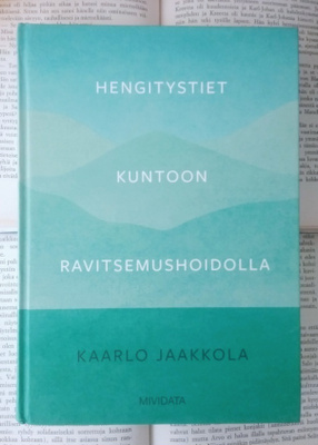 Kaarlo Jaakkola - Hengitystiet kuntoon ravitsemushoidolla