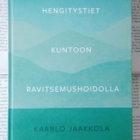Kaarlo Jaakkola - Hengitystiet kuntoon ravitsemushoidolla - pikkukuva 1