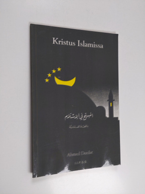 Ahmed Deedat : Kristus islamissa
