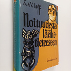 Samuel Leff ym. : Noituudesta lääketieteeseen - pikkukuva 1