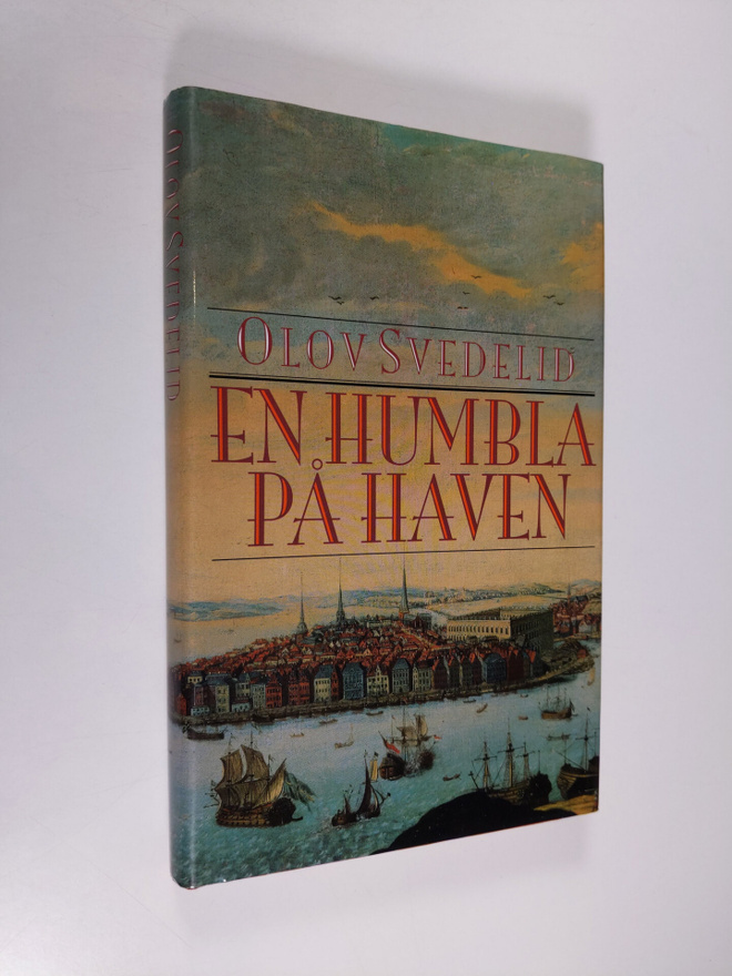 Olov Svedelid : En Humbla på haven