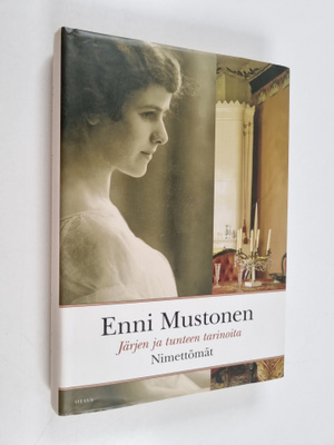 Enni Mustonen : Nimettömät