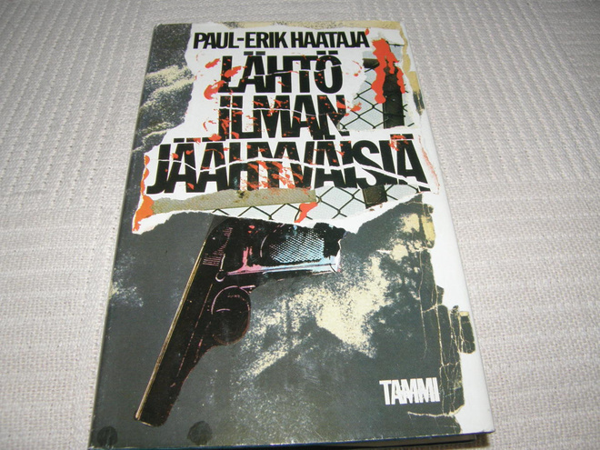 Paul-Erik Haataja Lähtö ilman jäähyväisiä  -sid
