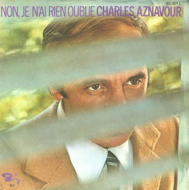 CHARLES AZNAVOUR: Non, Je N'ai Rien Oublié / Mourir D'aim 7"