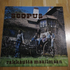 SCOPUS : Rakkautta maailmaan LP - pikkukuva 1