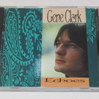 *CD* GENE CLARK Echoes - pikkukuva 1