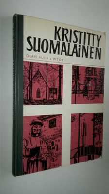 Olavi Aula : Kristitty suomalainen