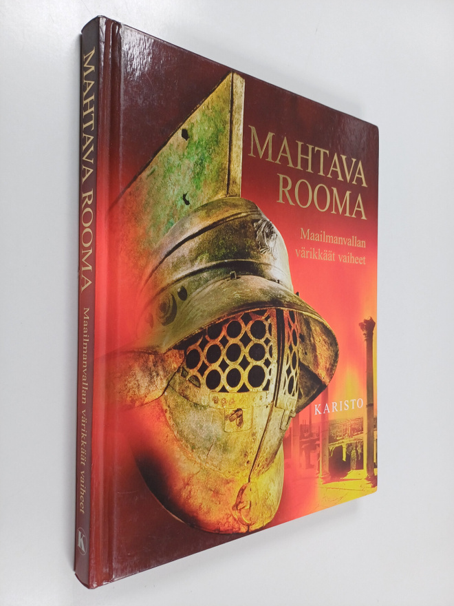Fiona Chandler : Mahtava Rooma : maailmanvallan värikkäät...