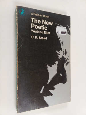 Christian Karlson Stead : The new poetic