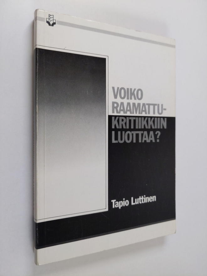 Tapio Luttinen : Voiko raamattukritiikkiin luottaa