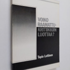 Tapio Luttinen : Voiko raamattukritiikkiin luottaa - pikkukuva 1
