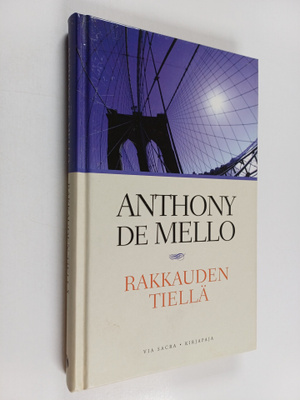 Anthony De Mello : Rakkauden tiellä