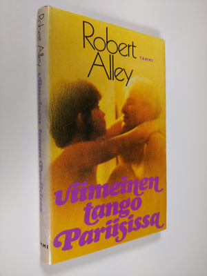 Robert Alley : Viimeinen tango Pariisissa