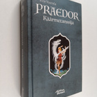 Ville Vuorela : Praedor - Käärmetanssija - pikkukuva 1