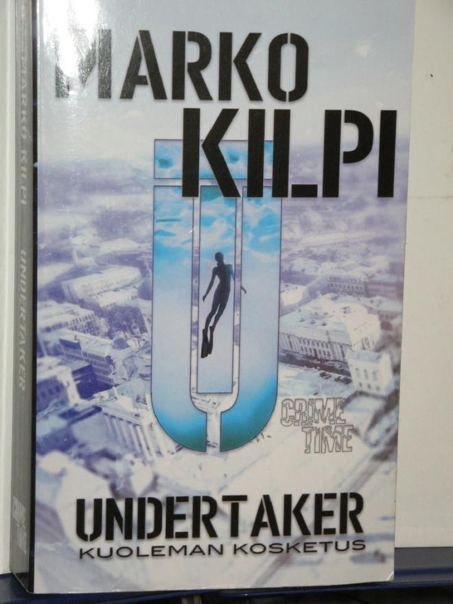 Marko Kilpi : UNDERTAKER 4  KUOLEMAN KOSKETUS