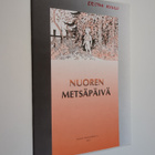 Pirkko Kara : Nuoren metsäpäivä - pikkukuva 1