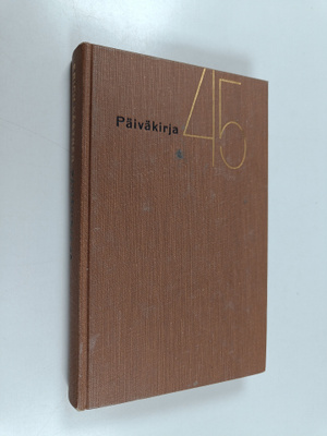 Erich Kästner : Päiväkirja 45