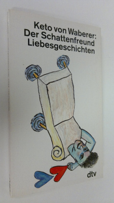 Keto v. Waberere : Der Schattenfreund Liebesgeschichten