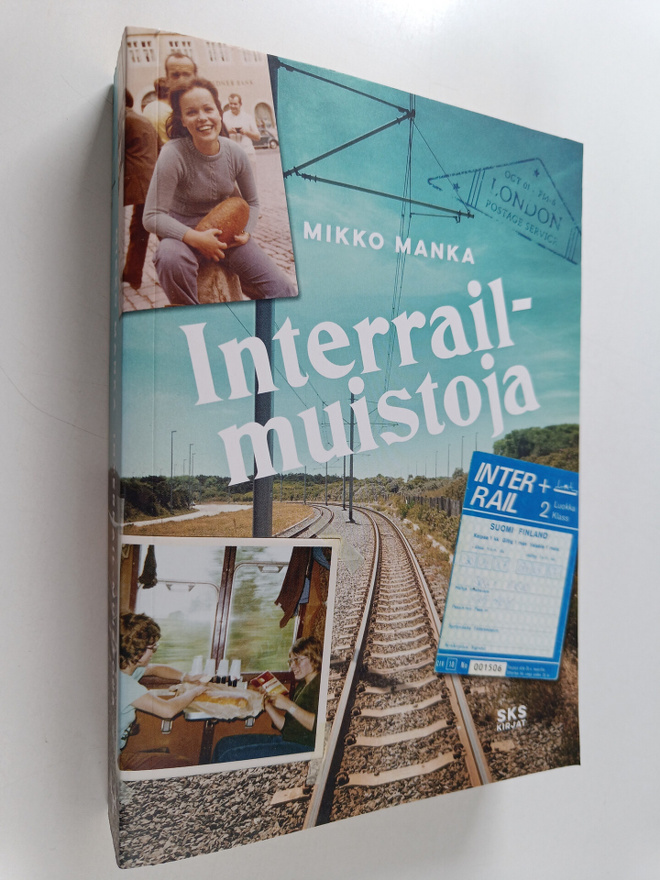 Mikko Manka : Interrail-muistoja
