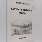 Antti Sinervo : Syvän ja matalan reuna - runoja ja aforis... - pikkukuva 1