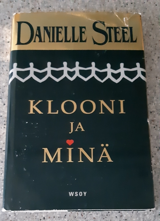Danielle Steel - Klooni ja minä