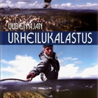 Runar Warhuus: Uuden ajan urheilukalastus (2006) - pikkukuva 1