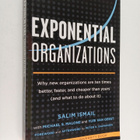 Salim Ismail : Exponential organizations : why new organi... - pikkukuva 1