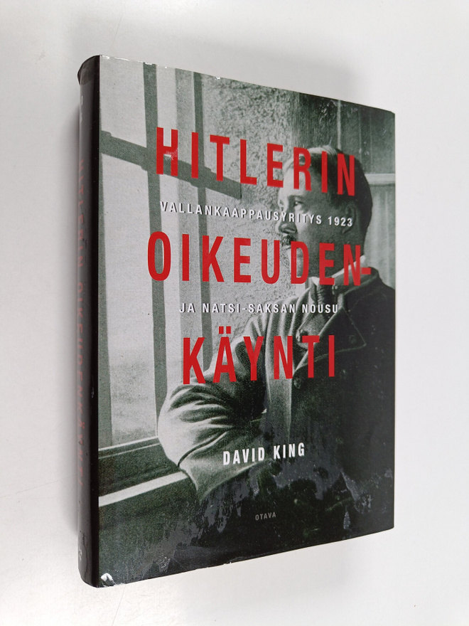 David King : Hitlerin oikeudenkäynti : vallankaappausyrit...