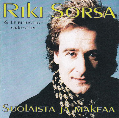 Riki Sorsa & Leirinuotio-Orkesteri - Suolaista Ja Makeaa CD