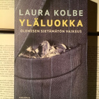 Laura Kolbe - Yläluokka: olemisen sietämätön vaikeus (nid.) - pikkukuva 1