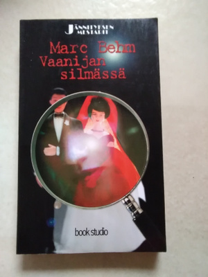 Marc Behm: Vaanijan silmässä -pokkari-