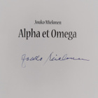 Jouko Mielonen : Alpha et Omega (signeerattu) - pikkukuva 3