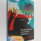 Ursula Markham : Mielikuvista voimaa : Visualisoiminen mu... - pikkukuva 1