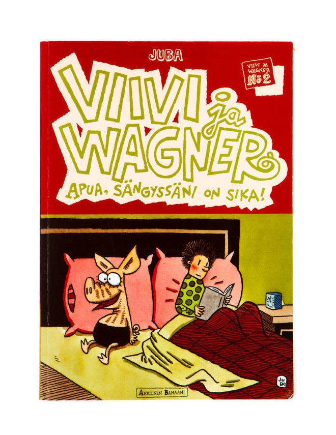 VIIVI JA WAGNER, Apua, sängyssäni on sika, 48 sivua, 2003