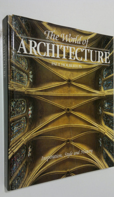 Paul Holberton : The World of Architecture