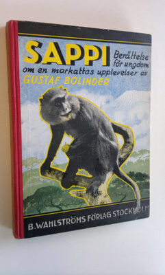 Gustaf Bolinder : Sappi - om en markattas upplevelser